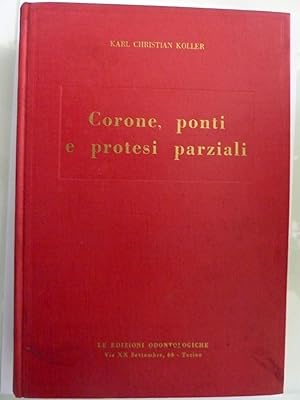 Seller image for CORONE, PONTI E PROTESI PARZIALI for sale by Historia, Regnum et Nobilia