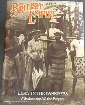 Bild des Verkufers fr British Empire - Light in the Darkness: Missionaries & the Empire zum Verkauf von Chapter 1