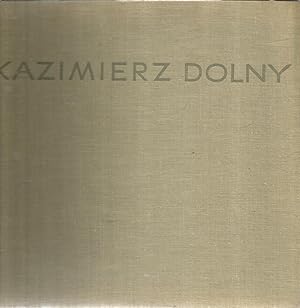 Kazimierz Dolny - Krajobraz i architektura
