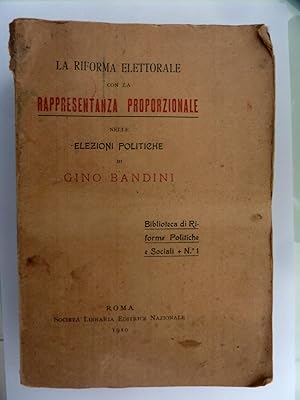 LA RIFORMA ELETTORALE CON LA RAPPRESENTANTE PROPORZIONALE NELLE ELEZIONI POLITICHE