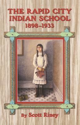 Seller image for The Rapid City Indian School, 1898-1933 (Paperback or Softback) for sale by BargainBookStores