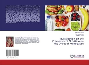 Seller image for Investigation on the Prevalence of Nutrition on the Onset of Menopause for sale by AHA-BUCH GmbH
