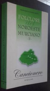 Imagen del vendedor de Folclore del noroeste murciano. Tomo II: Cancionero a la venta por Librería La Candela