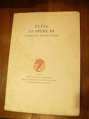 Tutte le opere di Gabriele D'annunzio