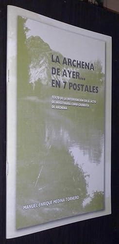 Imagen del vendedor de La Archena de ayer. en 7 postales. Texto de la intervencin en el acto de investidura como cronista de Archena a la venta por Librera La Candela