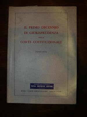 Il primo decennio di giurisprudenza della Corte Costituzionale (1956-1965)