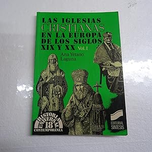 Seller image for LAS IGLESIAS CRISTIANAS EN LA EUROPA DE LOS SIGLOS XIX Y XX. (Volumen I). for sale by Librera J. Cintas