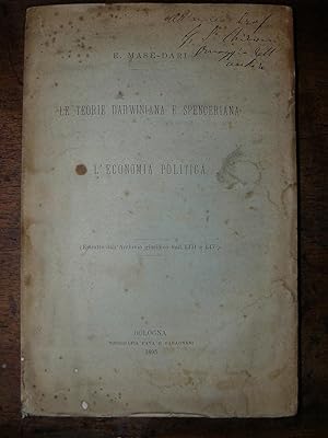 Le teorie Darwiniana e Spenceriana e l'economia politica. (Estratto dall'archivio giuridico voll....