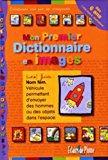 Image du vendeur pour Mon Premier Dictionnaire En Images mis en vente par RECYCLIVRE