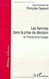 Seller image for Les Femmes Dans La Prise De Dcision En France Et En Europe : Demain La Parit for sale by RECYCLIVRE