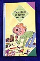 Seller image for Dtectives Et Agents Secrets for sale by RECYCLIVRE