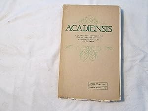 Acadiensis. A quarterly devoted to the interests of the Maritime provinces of Canada. Volume V, n...