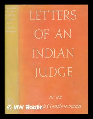 Seller image for Letters of an Indian judge to an English gentlewoman / [Dorothy Black and Arvind Nehra] for sale by MW Books Ltd.