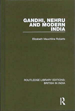 Bild des Verkufers fr Gandhi, Nehru and Modern India zum Verkauf von San Francisco Book Company