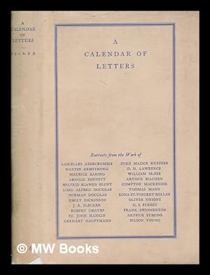 Imagen del vendedor de A calendar of letters : extracts from the publications of Number Five John Street, 1910-1925 a la venta por MW Books Ltd.