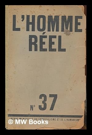 Image du vendeur pour L'Homme rel. Revue mensuelle du syndicalisme et de l'humanisme. No. 37 mis en vente par MW Books Ltd.