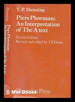 Immagine del venditore per Piers Plowman : an interpretation of the A text / T. P. Dunning venduto da MW Books Ltd.