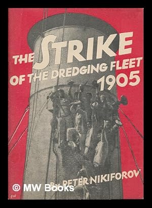 Image du vendeur pour The Strike of the Dredging Fleet, 1905 mis en vente par MW Books Ltd.