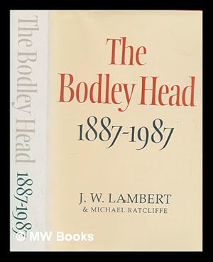 Seller image for The Bodley Head, 1887-1987 / J.W. Lambert & Michael Ratcliffe for sale by MW Books Ltd.