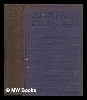 Bild des Verkufers fr Barnum / by M.R. Werner zum Verkauf von MW Books Ltd.