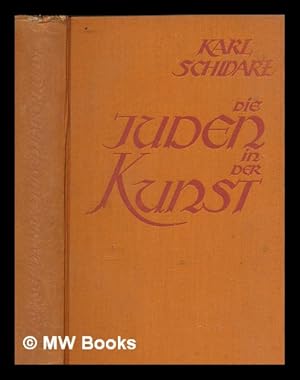 Seller image for Die Juden in der kunst : mit fnfzig tafeln in tiefdruck und neun textbildern for sale by MW Books Ltd.