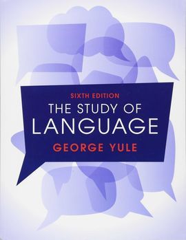 THE STUDY OF LANGUAGE