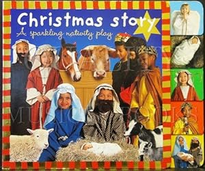 Christmas Story: A Sparkling Nativity Play (Board Book)