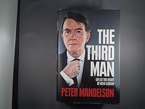 Image du vendeur pour The Third Man: Life at the Heart of New Labour mis en vente par Strawberry Hill Books