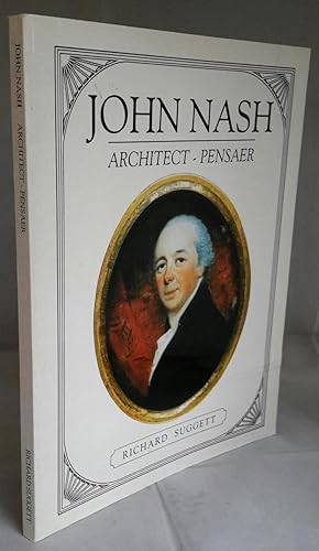 John Nash. Architect In Wales. Pensaer Yng Nghymru.