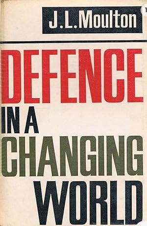 Image du vendeur pour Defence in a Changing World mis en vente par Shore Books