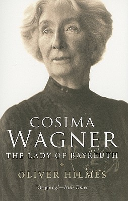 Immagine del venditore per Cosima Wagner: The Lady of Bayreuth (Paperback or Softback) venduto da BargainBookStores