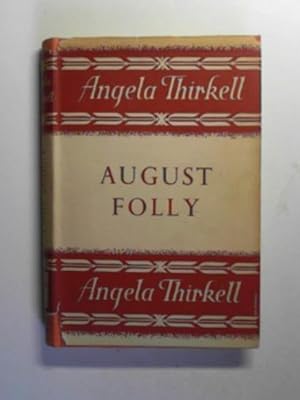 Seller image for August Folly for sale by Cotswold Internet Books