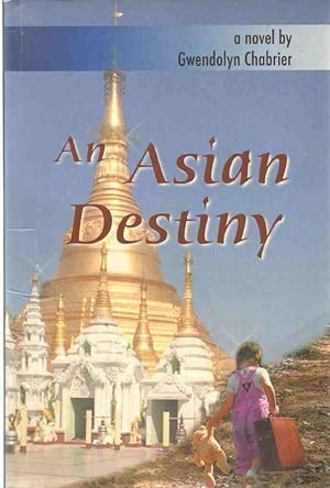 Seller image for AN ASIAN DESTINY for sale by The Avocado Pit
