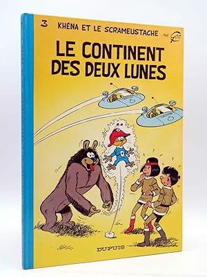 KHENA ET LE SCRAMEUSTACHE 3. LE CONTINENT DES DEUX LUNES (Gos) Dupuis, 1976. EO