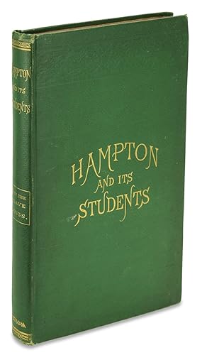 Image du vendeur pour Hampton and Its Students. By Two of Its Teachers. Mrs. M.F. Armstrong and Helen Ludlow. With Fifty Cabin and Plantation Songs Arranged by Thomas P. Fenner mis en vente par Ian Brabner, Rare Americana (ABAA)