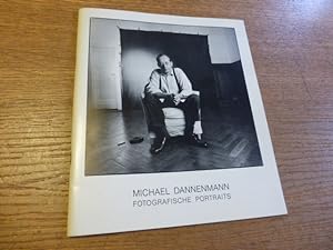 Michael Dannenmann. Fotografische Portraits. Mit einem Text von Jan Thorn-Prikker.
