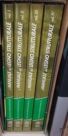 IL MANUALE DEL LEGNO STRUTTURALE, Ispezione e diagnosi in opera. vol 1Materiali, componenti e pri...