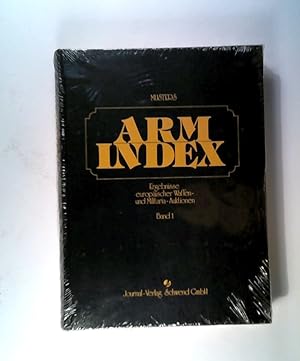Seller image for Arm Index Musters. Ergebnisse europäischer Waffen- und Militaria - Auktionen. Band 1 for sale by ANTIQUARIAT Franke BRUDDENBOOKS