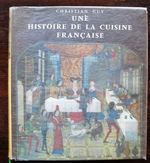 Une histoire de la cuisine francaise.