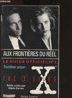 Bild des Verkufers fr Aux frontires du rel - Ne faites confiances  personne - le guide officiel - 2 de The X-Files - troisime saison zum Verkauf von Le-Livre