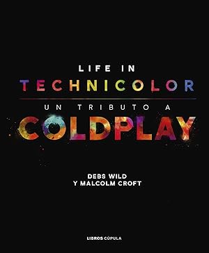 COLDPLAY Life in technicolour