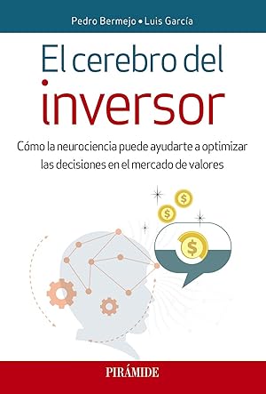 Seller image for EL CEREBRO DEL INVERSOR Cmo la neurociencia puede ayudarte a optimizar las decisiones for sale by Imosver