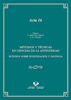 Seller image for Metodos y tecnicas en ciencias de la antiguedad. estudios so for sale by Imosver