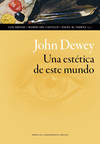 Seller image for John dewey. una estetica de este mundo for sale by Imosver