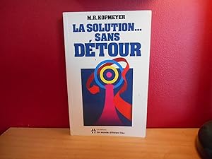 Seller image for SOLUTION.SANS DETOUR for sale by La Bouquinerie  Dd