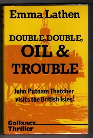 Seller image for Double, Double, Oil & Trouble by Emma Lathen (First UK ) Gollancz File Copy for sale by Heartwood Books and Art