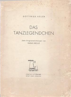 Das Tanzlegendchen. Zehn Originalzeichnungen von Hans Krille.