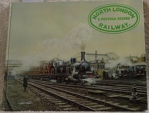 North London Railway: A Pictorial Record