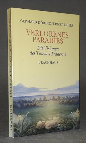Bild des Verkufers fr VERLORENES PARADIES. Die Visionen des Thomas Traherne. zum Verkauf von ANTIQUARIAT TINTENKILLER