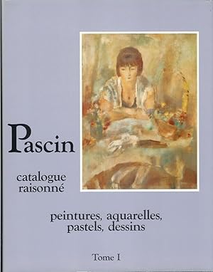 Seller image for PASCIN: catalogue raisonne; peintures, aquarelles, pastels, dessins. Tome I & Tome II, plus Index historique des ouvres. (complete) for sale by Chanticleer Books, ABAA